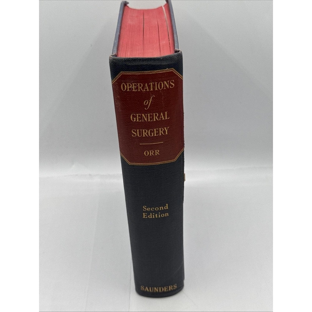 Orr's Operations of‎ General Surgery 2nd Ed 1949 Saunders Medical *READ (e11)
